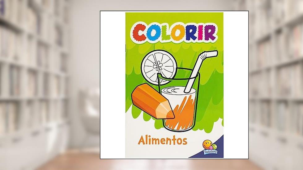 Colorir: Alimentos, do autor VÁRIOS AUTORES