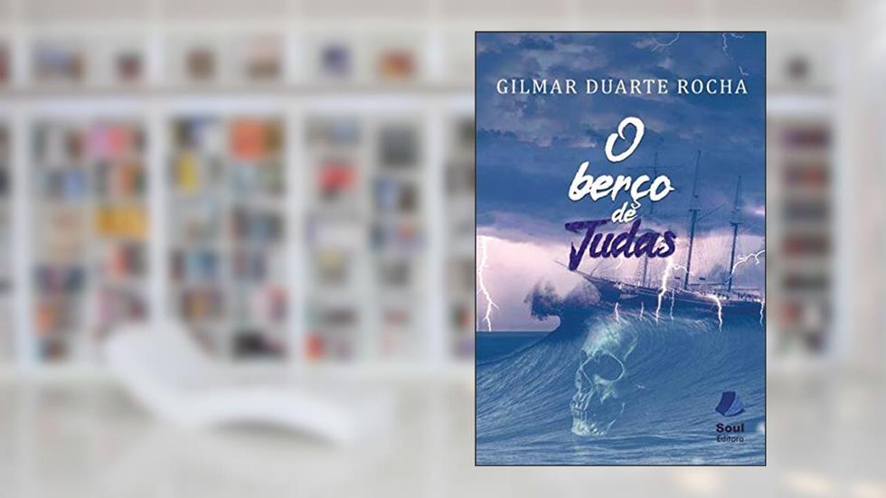 O Berço de Judas, do autor Gilmar Duarte Rocha