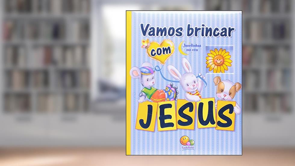 Vamos Brincar com Jesus - Coleção Janelinhas no Céu, do autor Vários Autores
