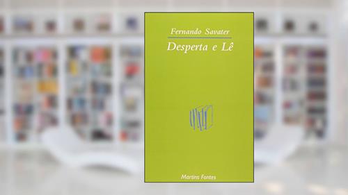 Capa de Desperta e lê, do autor Fernando Savater