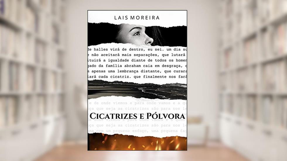 Cicatrizes e Pólvora, do autor Lais Moreira