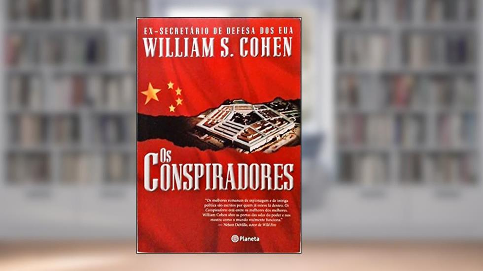 Os conspiradores, do autor William S. Cohen