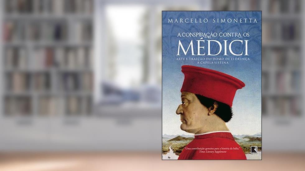 A conspiração contra os Médici, do autor Marcello Simonetta
