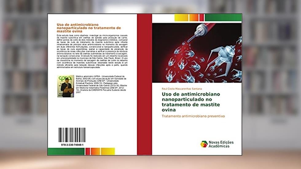 Uso de antimicrobiano nanoparticulado no tratamento de mastite ovina: Tratamento antimicrobiano preventivo, do autor Raul Costa Mascarenhas Santana