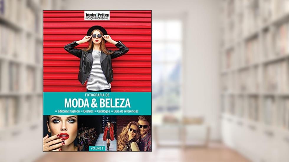 Coleção Iniciação Profissional Vol 2: Fotografia de Moda & Beleza, do autor Editora Europa