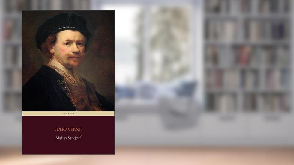 Matias Sandorf (Viagens Maravilhosas), do autor Júlio Verne