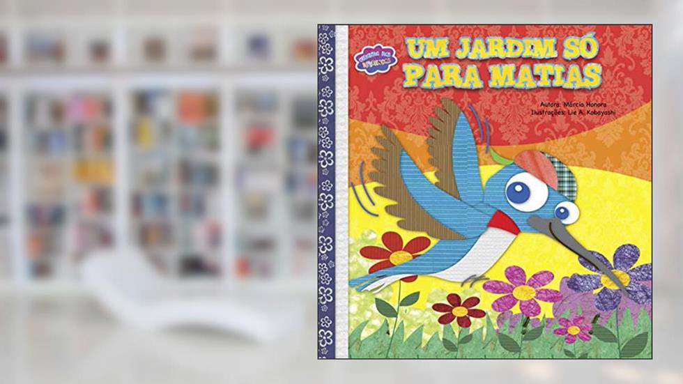Um jardim só para Matias, do autor Márcia Honora