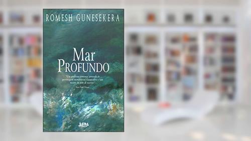 Capa de Mar Profundo, do autor Romesh Gunesekera