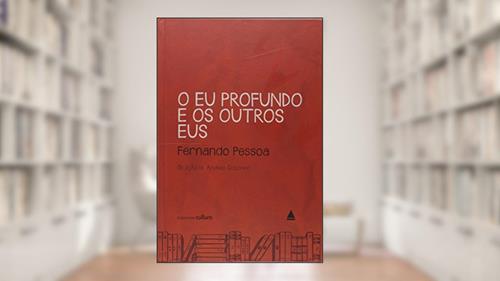 Capa de O Eu Profundo e os Outros Eus - Coleção Cultura, do autor Fernando Pessoa