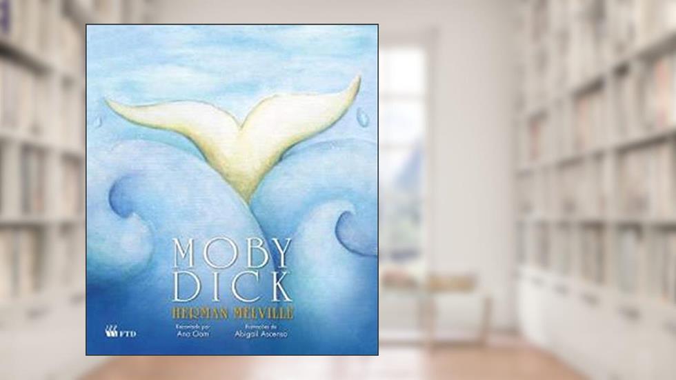 Moby Dick, do autor Herman Melville