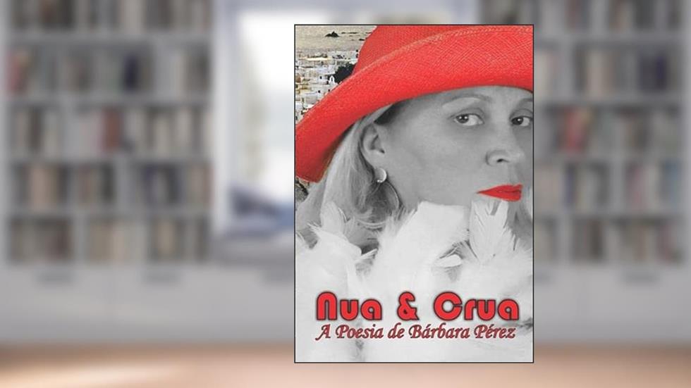 Nua & Crua, do autor Bárbara Pérez