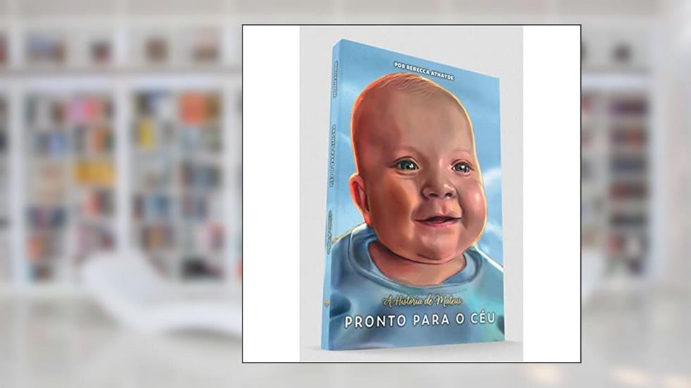 PRONTO PARA O CÉU - A HISTÓRIA DE MATEUS, do autor REBECCA ATHAYDE