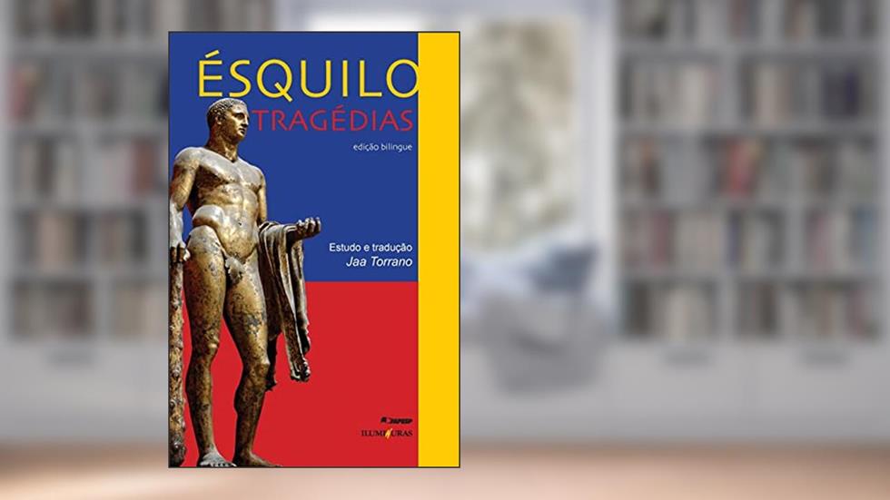 Tragédias, do autor Ésquilo