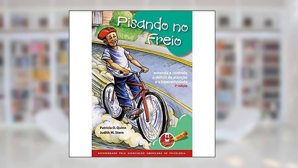 Pisando No Freio:Entenda E Controle O Deficit, do autor Patricia Quinn