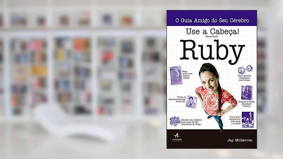 Use a Cabeça! Ruby, do autor Jay McGavren