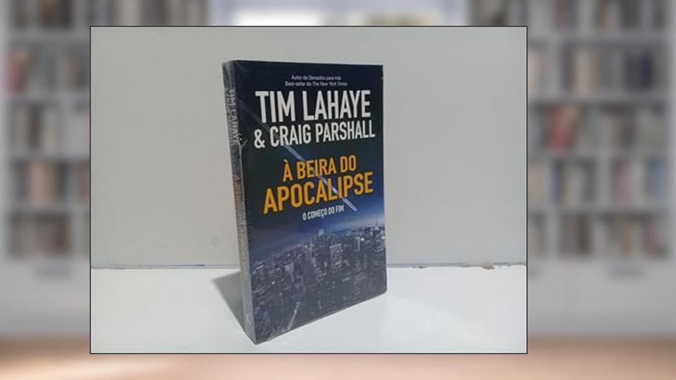 À Beira do Apocalipse, do autor Tim Lahaye