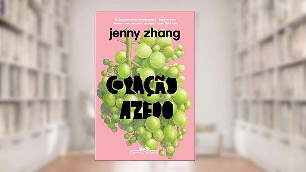 Coração azedo: Contos, do autor Jenny Zhang