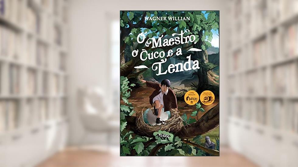 O Maestro, o Cuco e a Lenda, do autor Wagner Willian