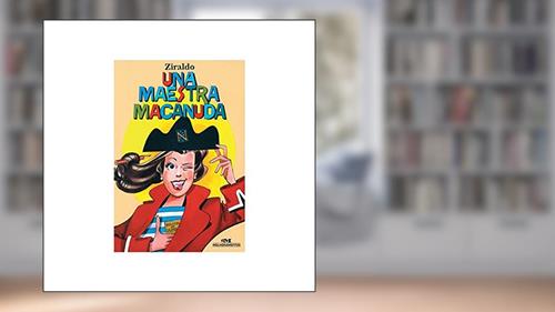 Capa de Una maestra macanuda, do autor Ziraldo