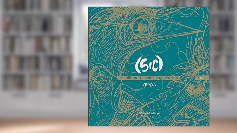 É. Olhando Assim, Faz Sentido, do autor Vários Autores