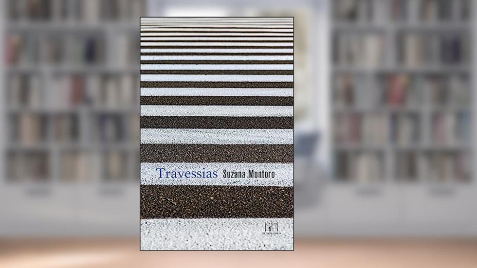Travessias, do autor Suzana Montoro
