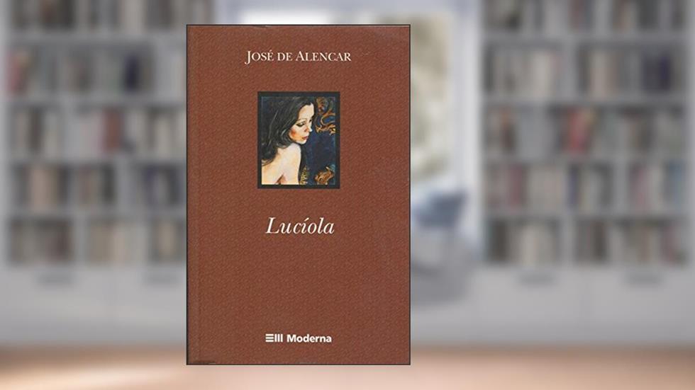 Luciola - Coleção Travessias, do autor Jose de Alencar