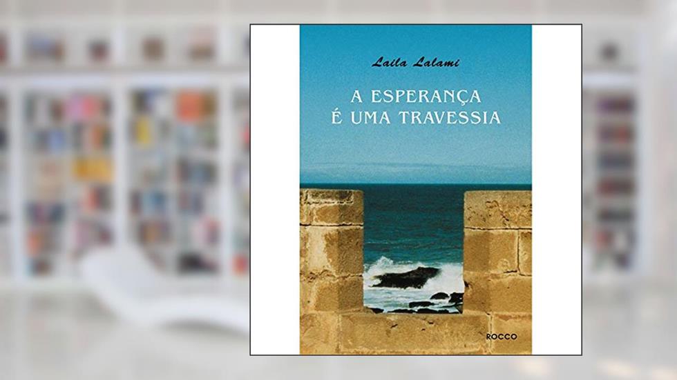 A esperança é uma travessia, do autor Laila Lalami