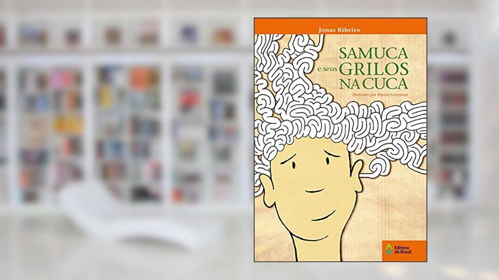 Samuca e seus grilos na cuca, do autor Jonas Ribeiro