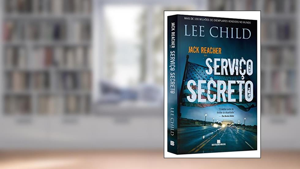 Serviço secreto, do autor Lee Child