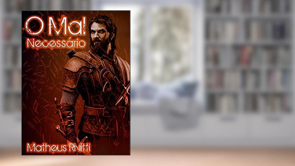 O Mal Necessário, do autor Matheus Rivitti