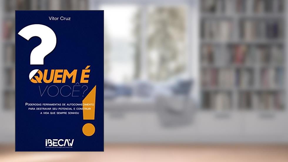 Quem é você?: Poderosas ferramentas de autoconhecimento para destravar seu potencial e construir a vida que sempre sonhou (Estratégias para carreira e vida Livro 1), do autor Vítor Cruz