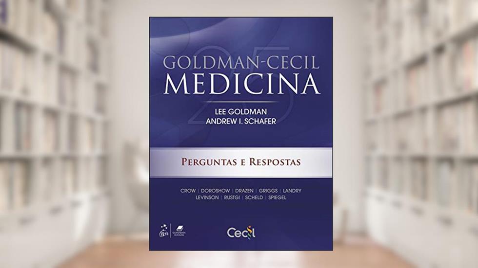 Goldman-Cecil Medicina - Perguntas e Respostas, do autor Lee Goldman