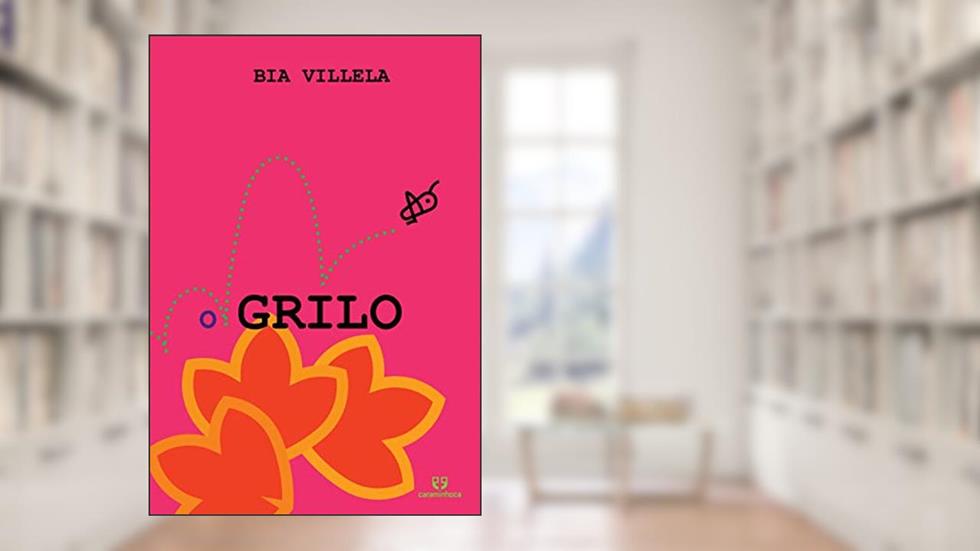 O Grilo, do autor Bia Villela