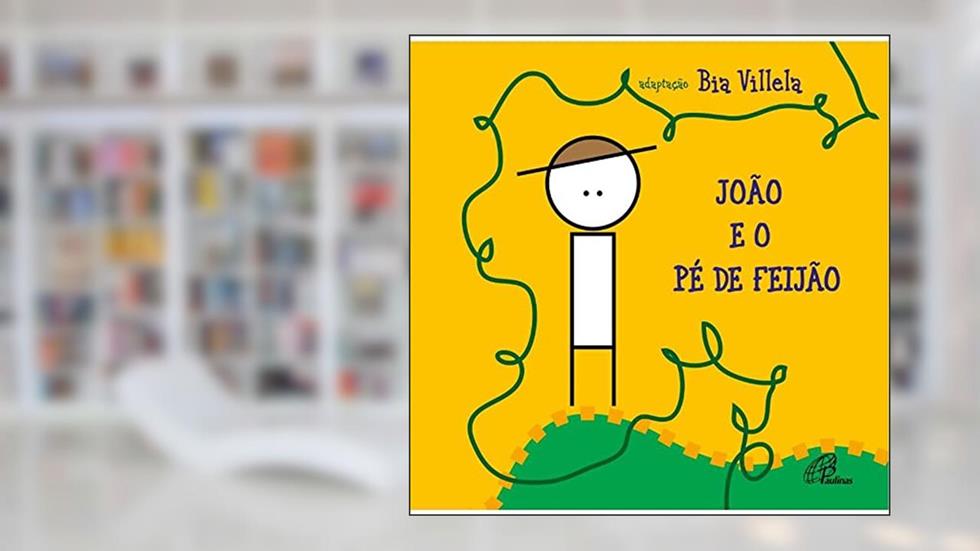 João e o pé de feijão, do autor Bia Villela
