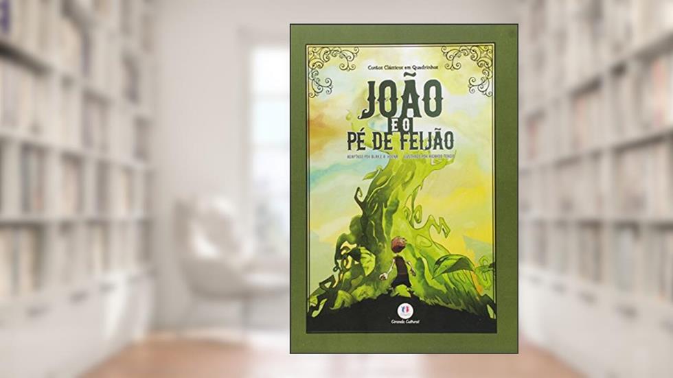 João e o pé de feijão, do autor Blake A Hoena