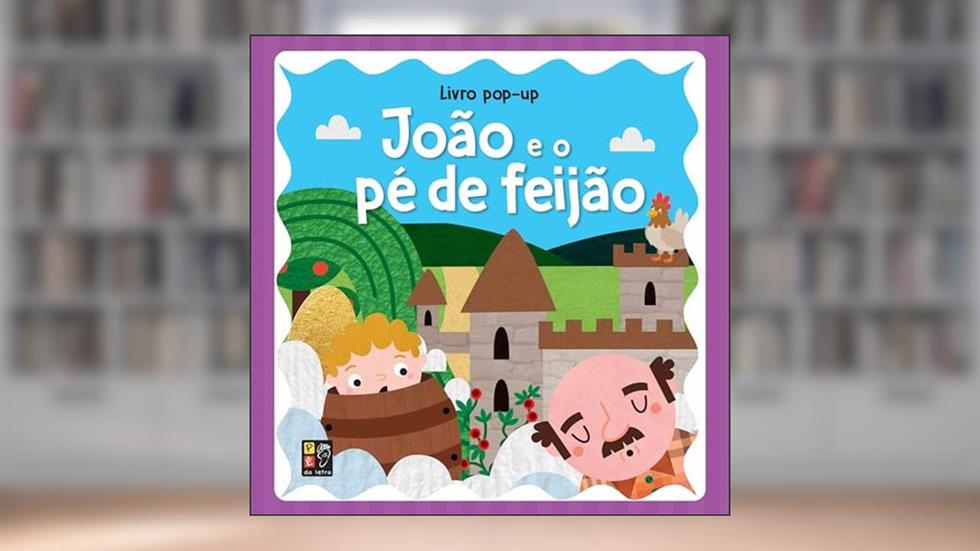 Pop-up Classicos - Joao e o pe de Feijao, do autor Pé Da Letra