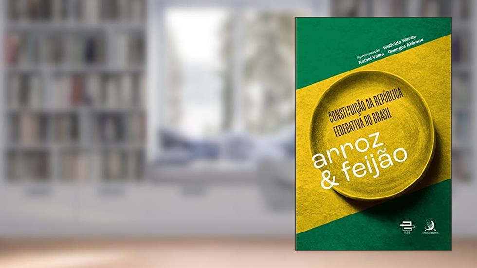 Constituição da República Federativa do Brasil: Arroz & Feijão, do autor República Federativa do Brasil