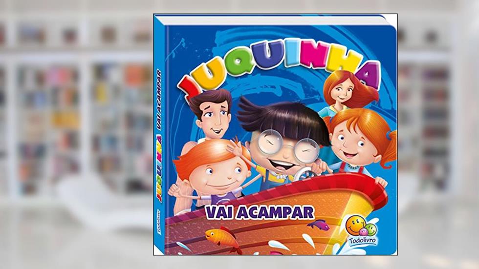 Juquinha... Vai Acampar, do autor Vários Autores