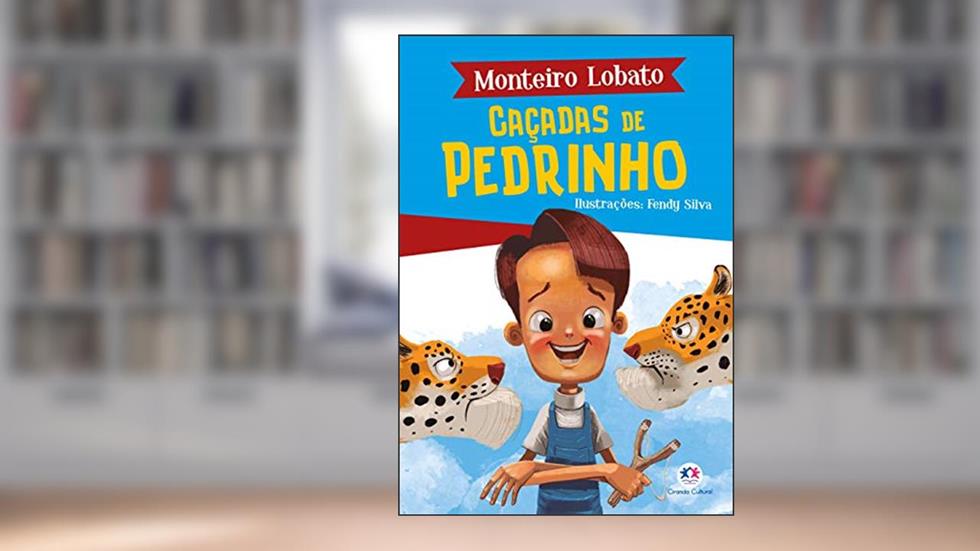 Caçadas de Pedrinho, do autor Monteiro Lobato