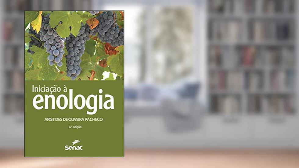 Iniciação à enologia, do autor Aristides de Oliveira Pacheco