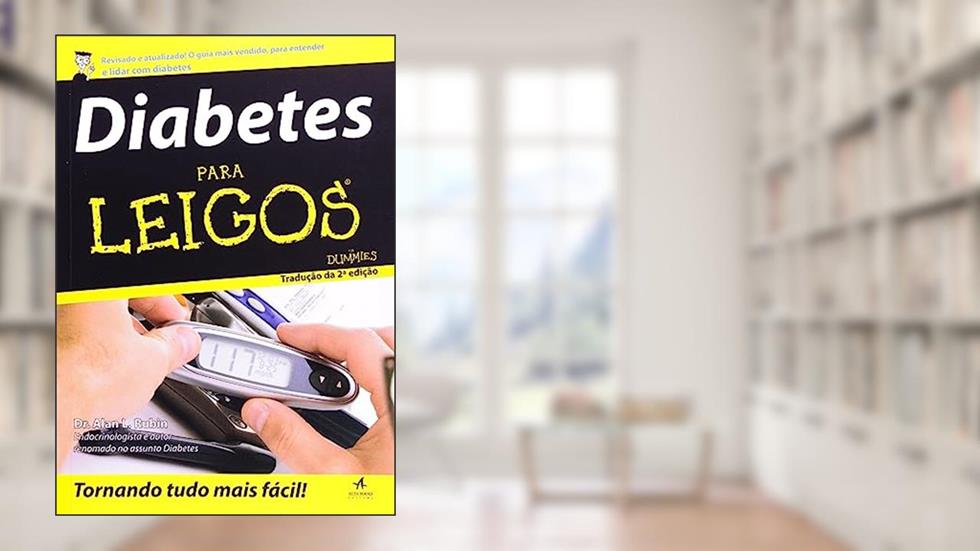 Diabetes Para Leigos, do autor Alan L. Rubin