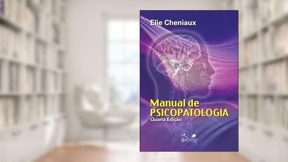 Manual de Psicopatologia, do autor Cheniaux
