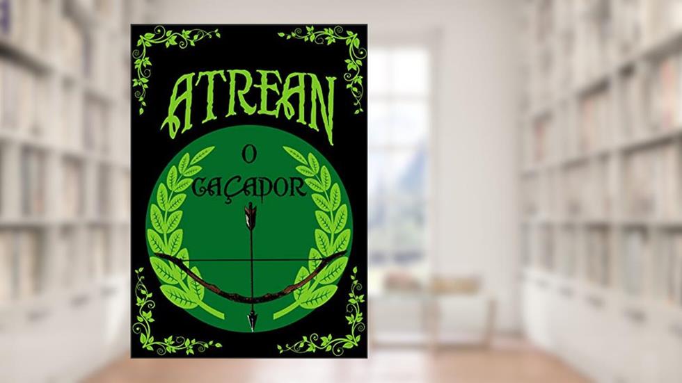 Atrean - o caçador (O Barão de Munt Casprio), do autor C. Jos Bravo