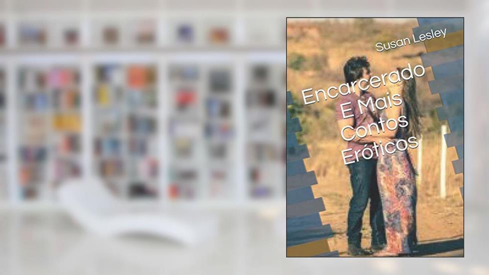 Encarcerado (Portuguese Edition), do autor Miss Susan Lesley Susan Lesley