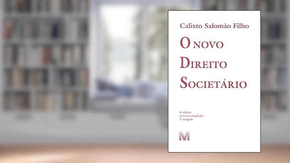 Novo direito societário - 4 ed./2015, do autor Calixto Salomão Filho