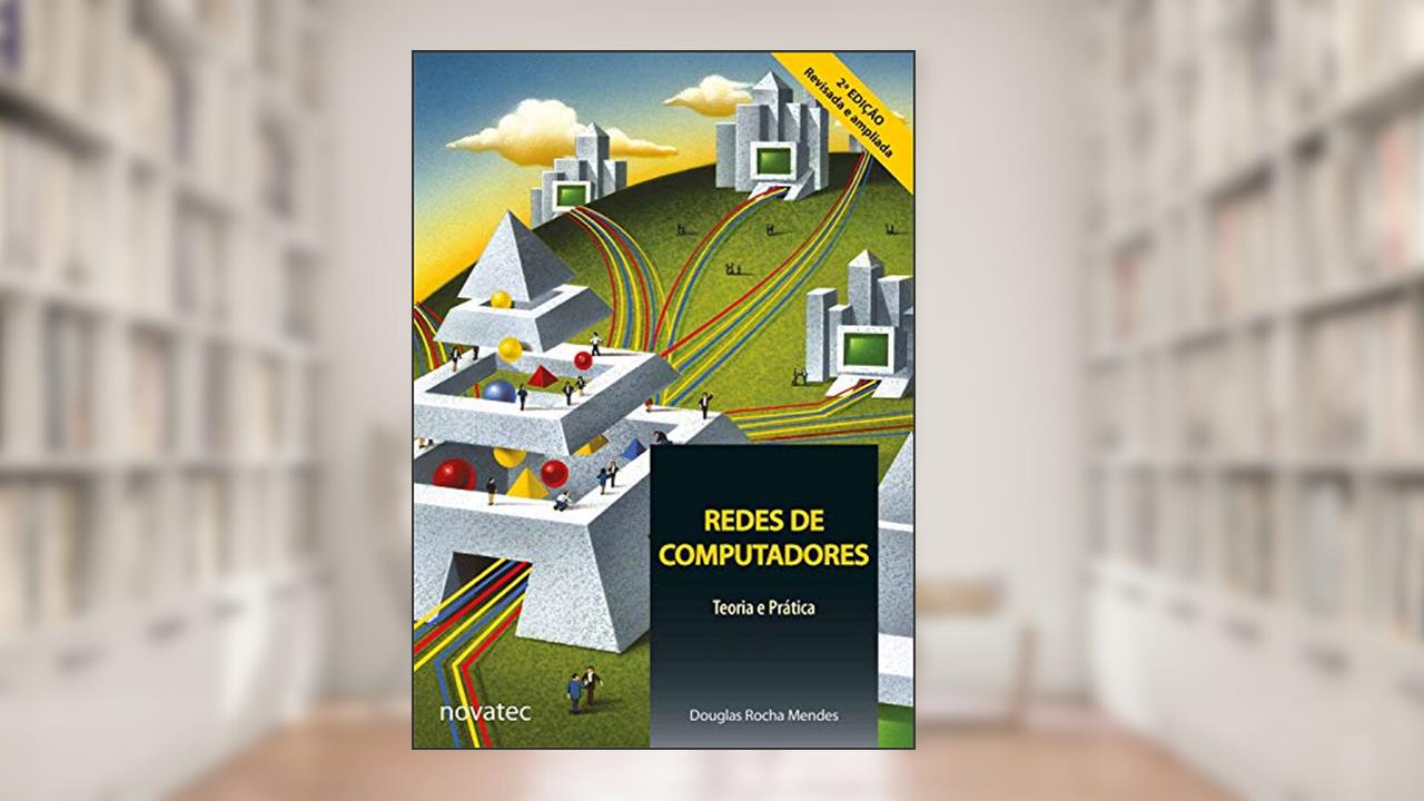 Capa de Redes de Computadores: Teoria e Prática, do autor Douglas Rocha Mendes