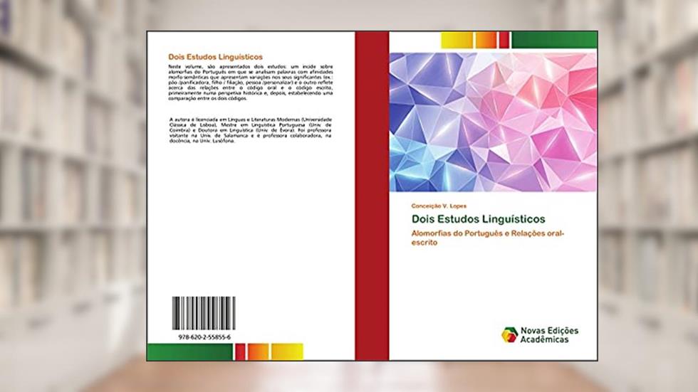 Dois Estudos Linguísticos: Alomorfias do Português e Relações oral-escrito, do autor Conceição V. Lopes
