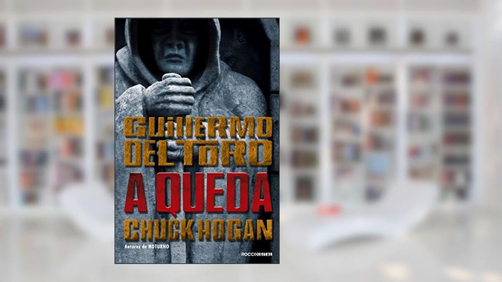 A queda (Trilogia da Escuridão Livro 2), do autor Guillermo del Toro; Chuck Hogan