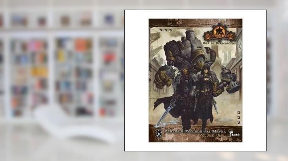 Reinos de Ferro - Fantasia Forjada em Metal - Vol. 1 - Guia de Personagens - 1, do autor Martin/wilson