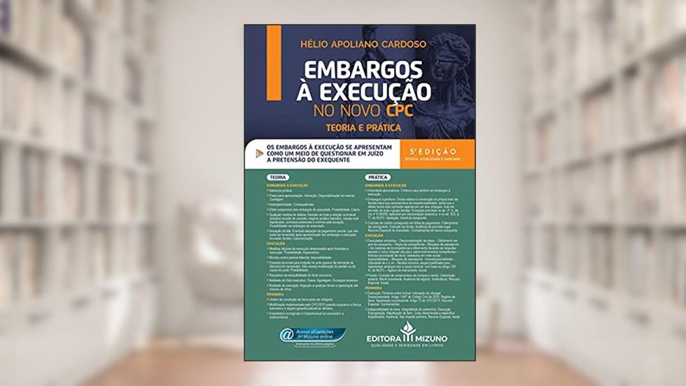 Embargos à Execução no Novo CPC: Teoria e Prática, do autor Hélio Apoliano Cardoso